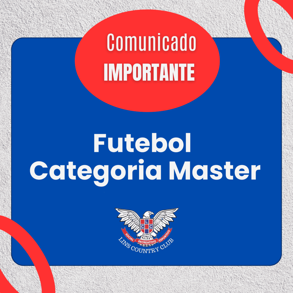 Comunicado Futebol Categoria Master